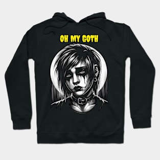 Oh my goth Hoodie